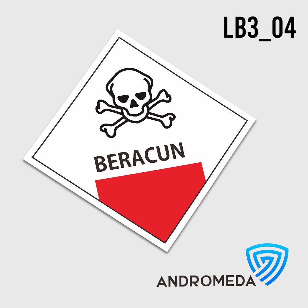 

Safety Stiker Poster Label Limbah B3 LB3 : Beracun