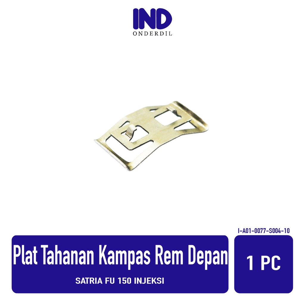 Plat-Pelat Tahanan Kampas Rem-Dispad-Per-Spring Pad Cakram Depan Satria FU 150 Injeksi-FI