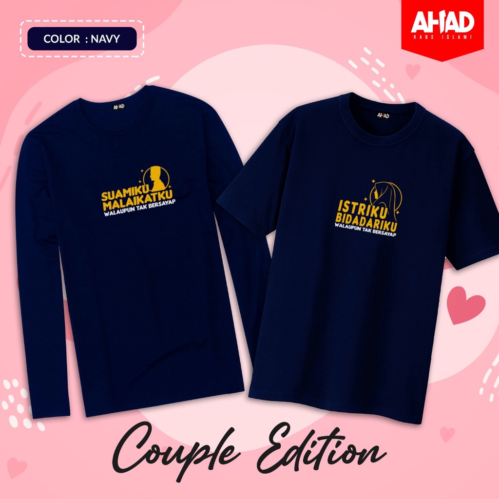 Kaos Islami Ahad - Couple Suamiku Malaikatku dan Istriku Bidadariku