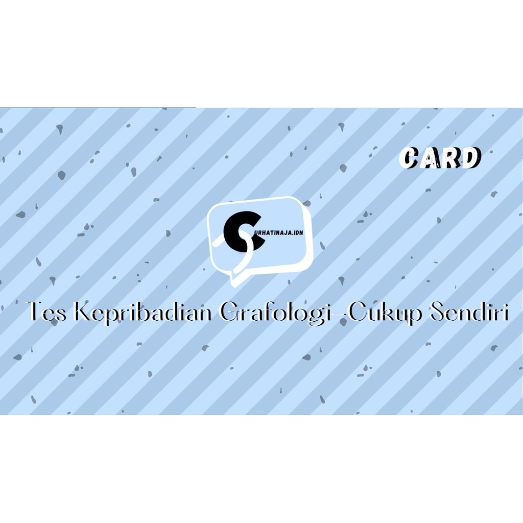 

Cukup Sendiri Card FREE Tes Kepribadian Grafologi "CUKUP SENDIRI