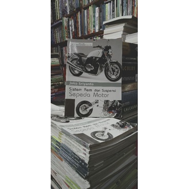 

BUKU SISTEM REM DAN SUSPENSI SEPEDA MOTOR