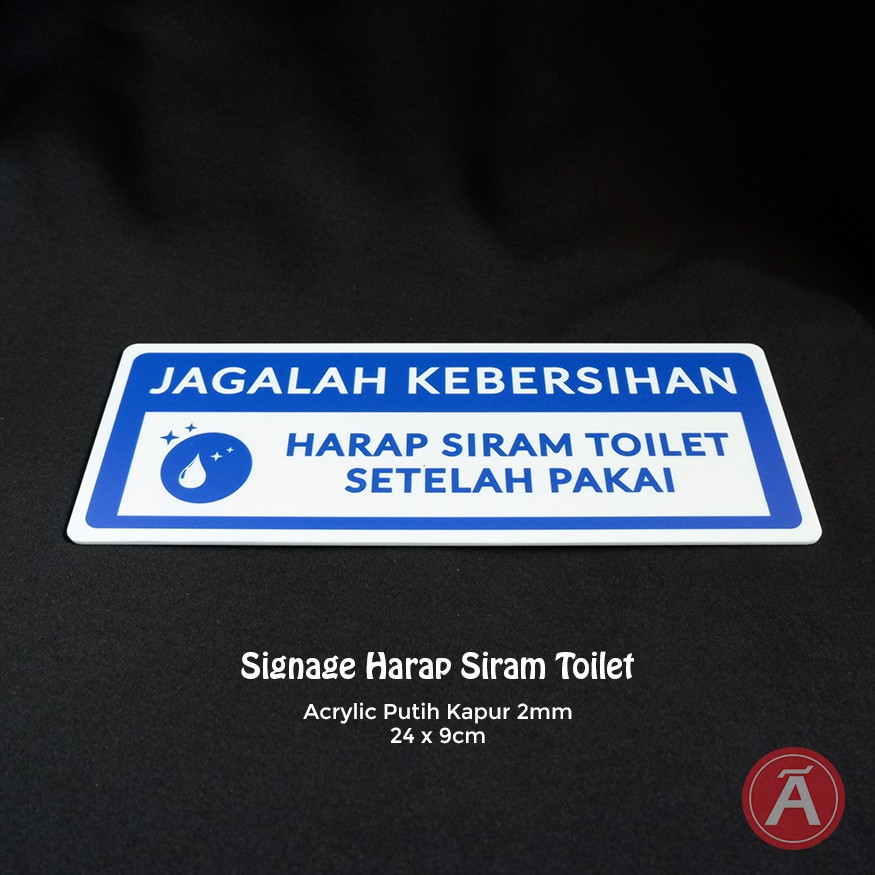 

Sign JAGALAH KEBERSIHAN - A