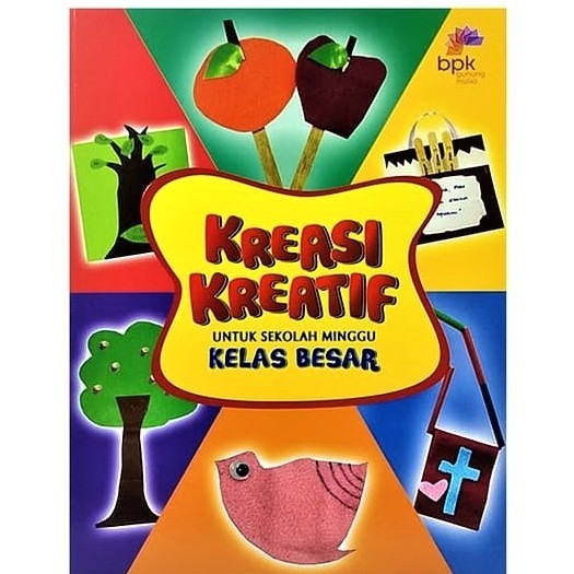 Kreasi Kreatif Untuk Anak Sekolah Minggu Kelas Besar Buku Aktivitas Kreativitas Anak Sunday School Shopee Indonesia