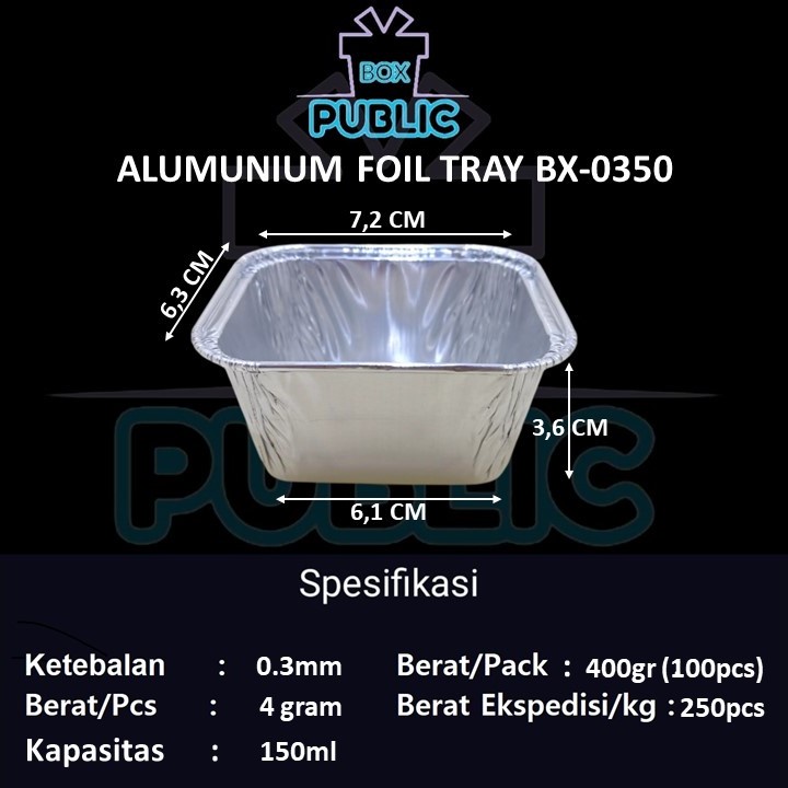 100 PCS Aluminium foil tray BX 0350 + tutup / ALUMUNIUM FOIL CUP BX-0350 100ml
