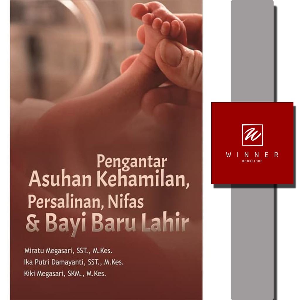 Jual Buku Pengantar Asuhan Kehamilan Persalinan Nifas Dan Bayi Baru ...