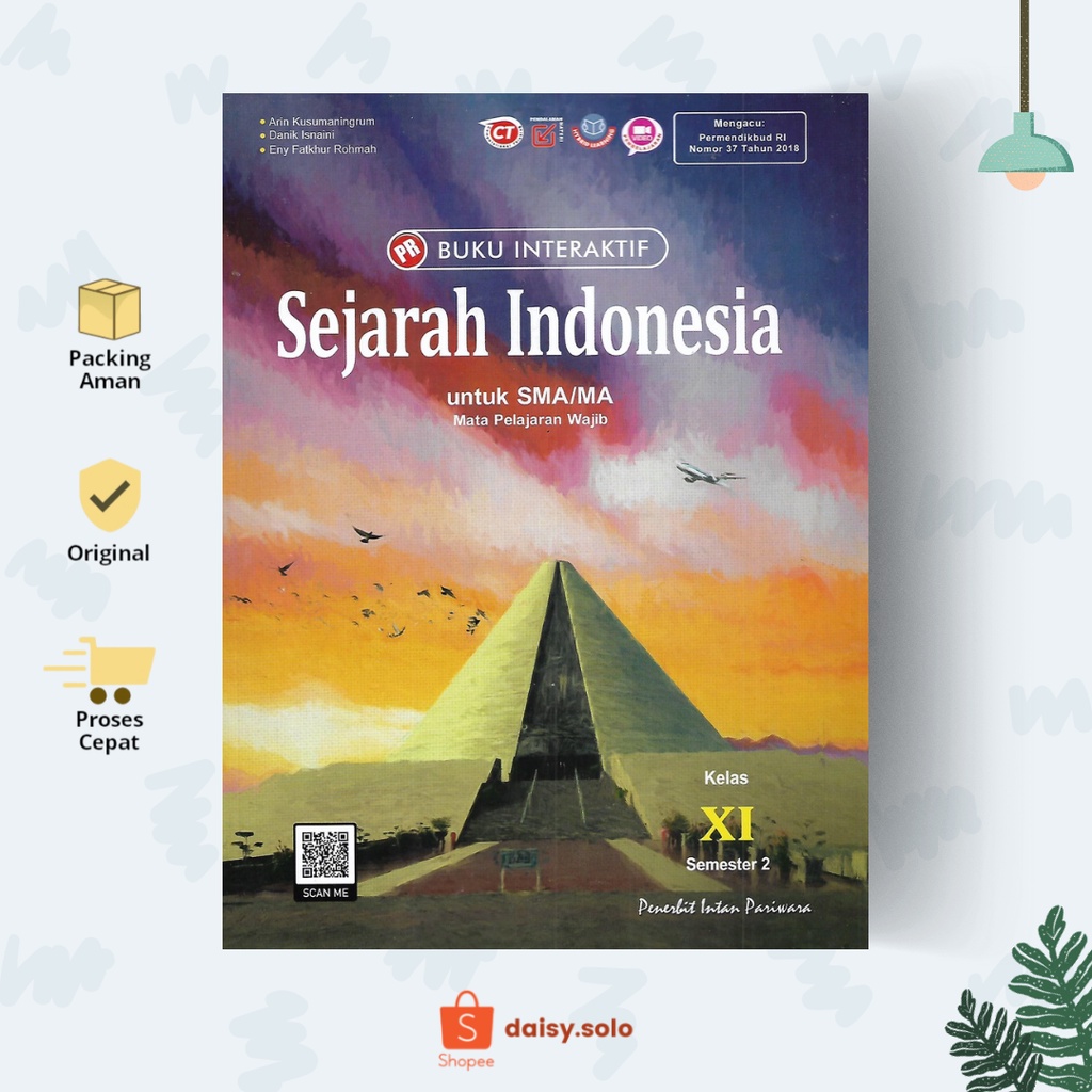 INTAN PARIWARA LKS BUKU PR INTERAKTIF KELAS 11 SEJARAH INDONESIA WAJIB SEMESTER 2 DAN 1