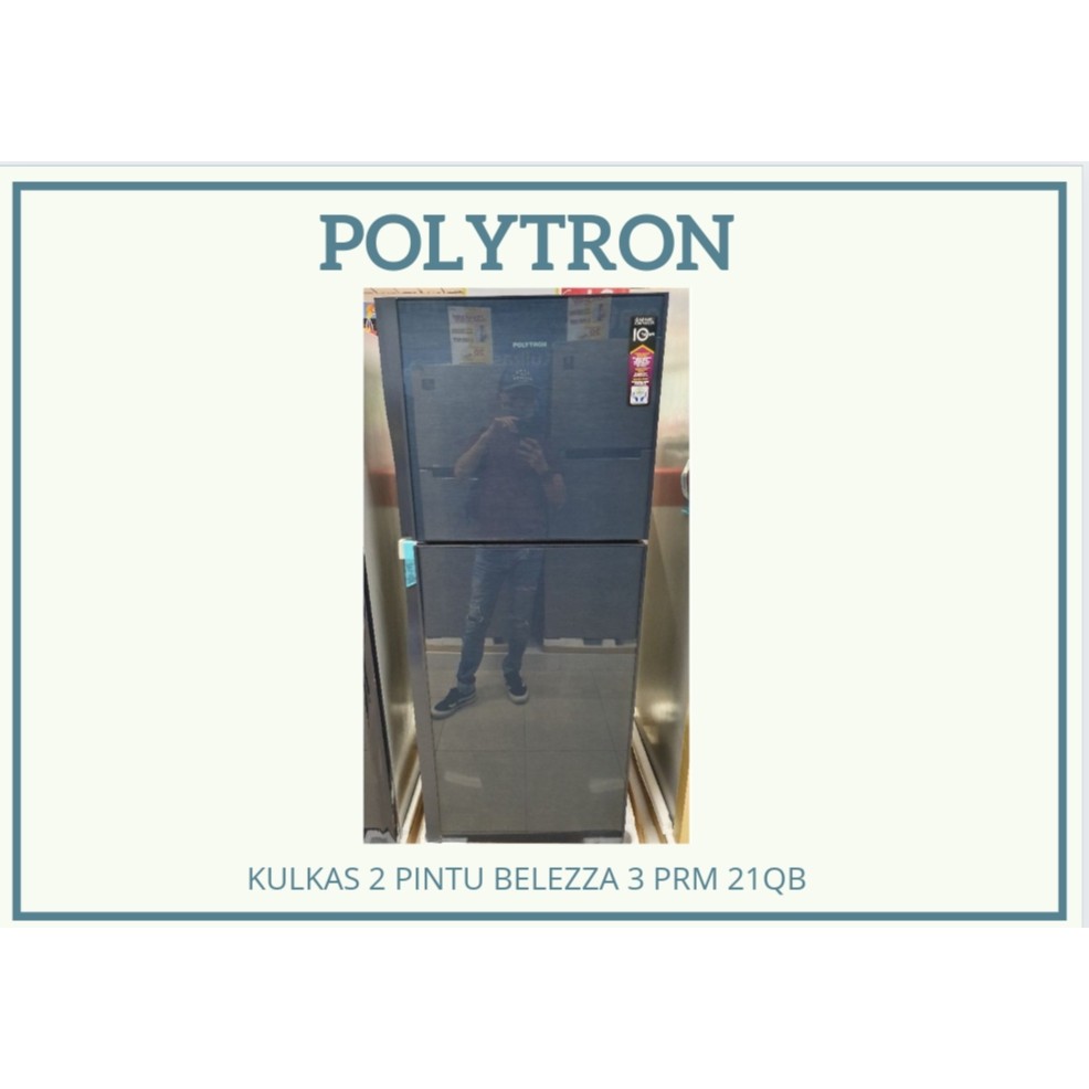 KULKAS POLYTRON 2 PINTU BELLEZA 3 PRM 21QB