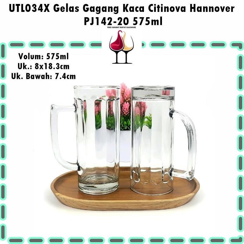 [1pcs] UTL034X Gelas Kaca Gagang/Gelas Bir Citinova Hannover PJ142-20 575ml