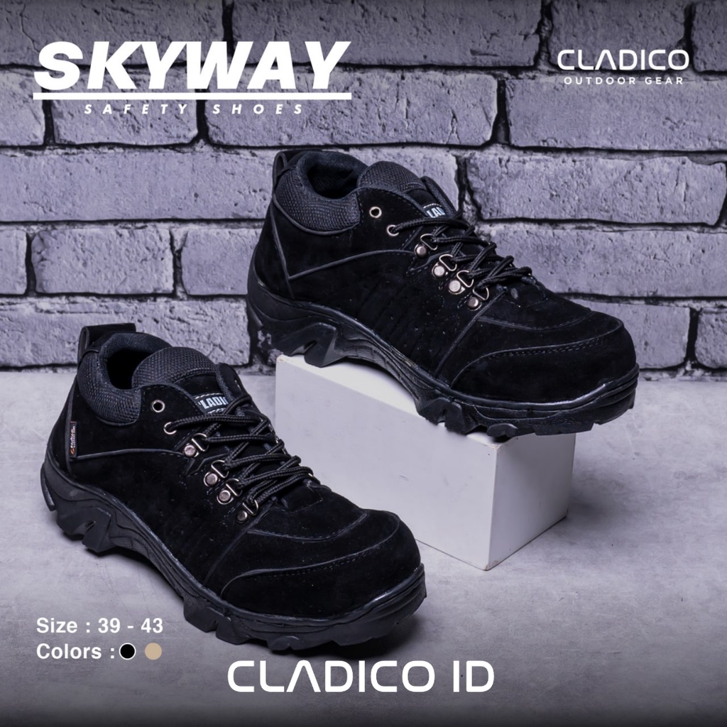 Sepatu Safety Cladico Boot Ujung Besi  Skyway Unisex cowok Cewek ukuran 36-43 Sefty Shoes Boots Kerja Lapangan Outdoor Proyek Mendaki Gunung Haiking