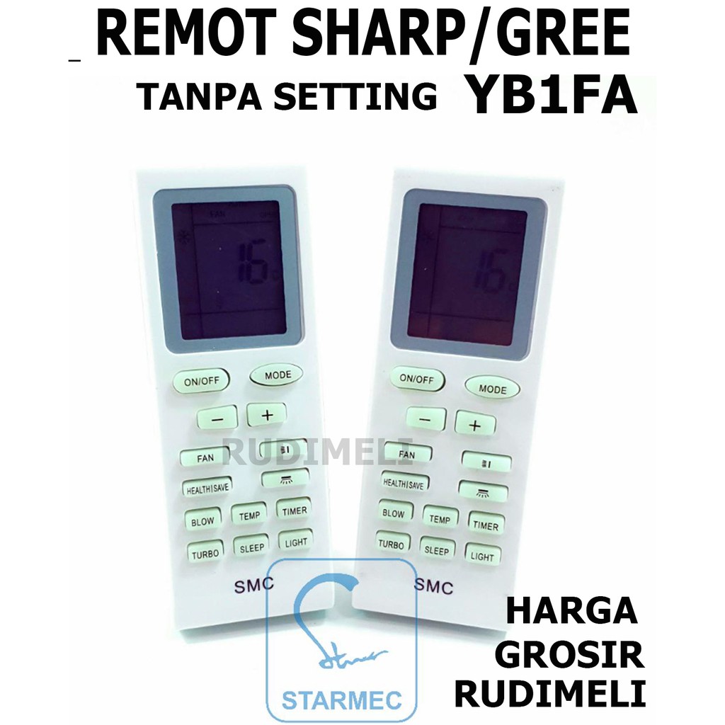 REMOT AC /REMOTE AC GREE/SHARP YB1FA TANPA SETTING MEREK STARMEC