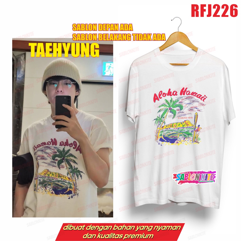 MURAH!!! KAOS TAEHYUNG V ALOHA HAWAI RFJ226 JK V RM JIN SG JM JH