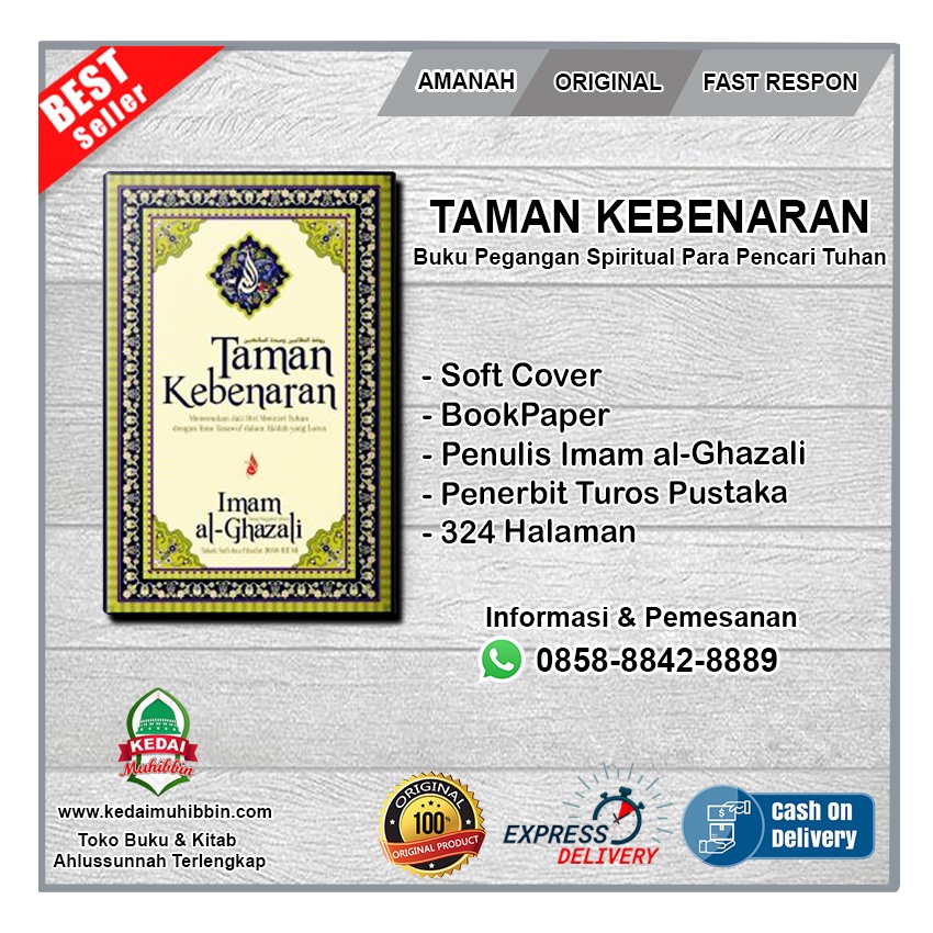 TAMAN KEBENARAN Terjemah Raudhatut Thalibin wa Umdatus Salikin - Imam al-Ghazali (100% Original)