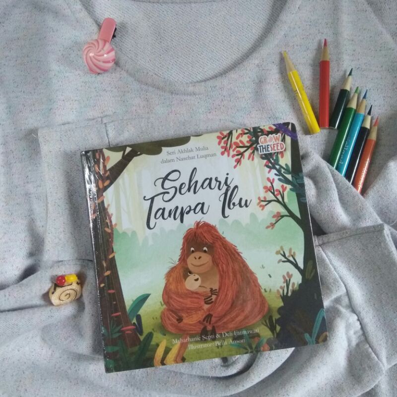 Sehari Tanpa Ibu - GrowTheSeed