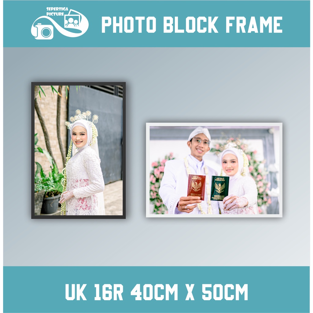 Cetak Foto 16R  Laminasi + Frame Foto Blok - 40x50cm