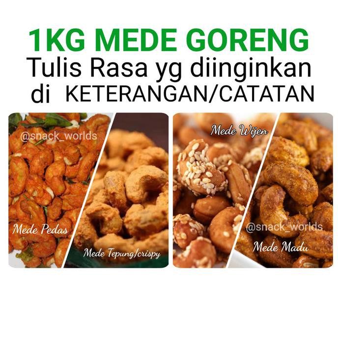 

1KG Mede Goreng - Kacang Monyet Madu / Pedas / Wijen / Krispi Tepung - MEDE PEDAS 1KG TERPERCAYA