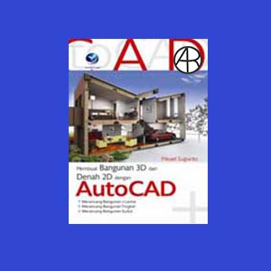 membuat bagunan 3d dari denah 2d dengan autocad