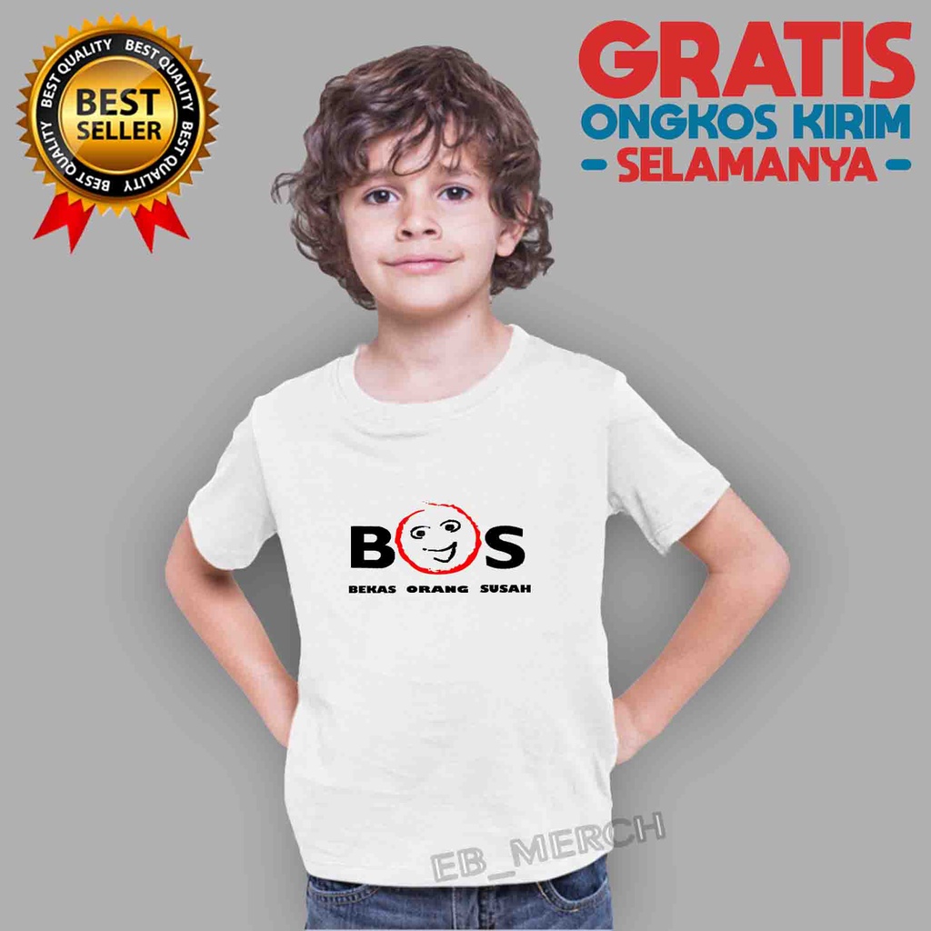 Import Quality MURAH BAJU KAOS ANAK  BOS {Bekas Orang Susah}   TERBARU KEREN BAHAN PREMIUM LUCU