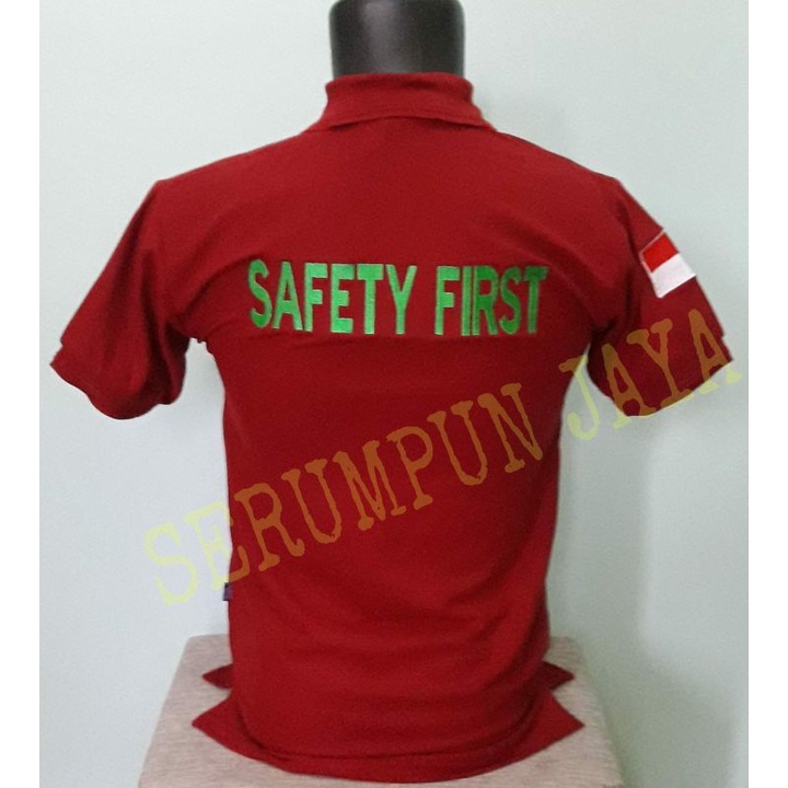 KAOS SAFETY FIRST MERAH MARUN - KAOS KERAH SAFETY FIRST MARUN FULL BORDIR