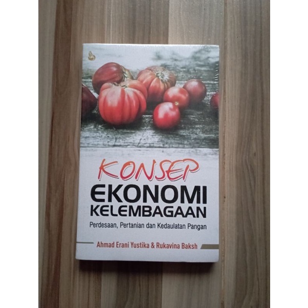 Konsep ekonomi kelembagaan - Ahmad erani yustika