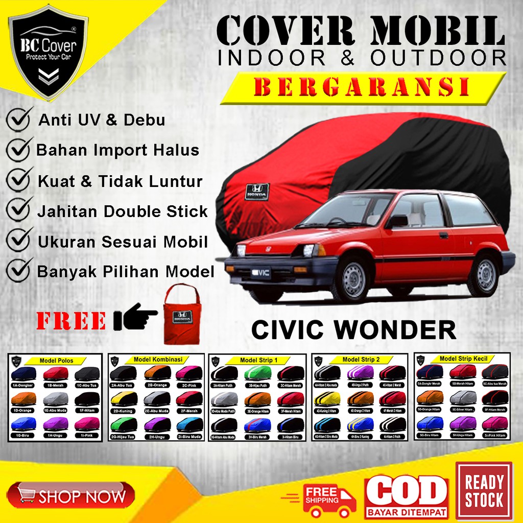 Body Cover Mobil Honda Civic Wonder, Sarung Sedan Civic Wonder, Selimut Tutup Penutup Pelindung Jas Mantol Kerudung Mantel Civic Wonder Outdoor