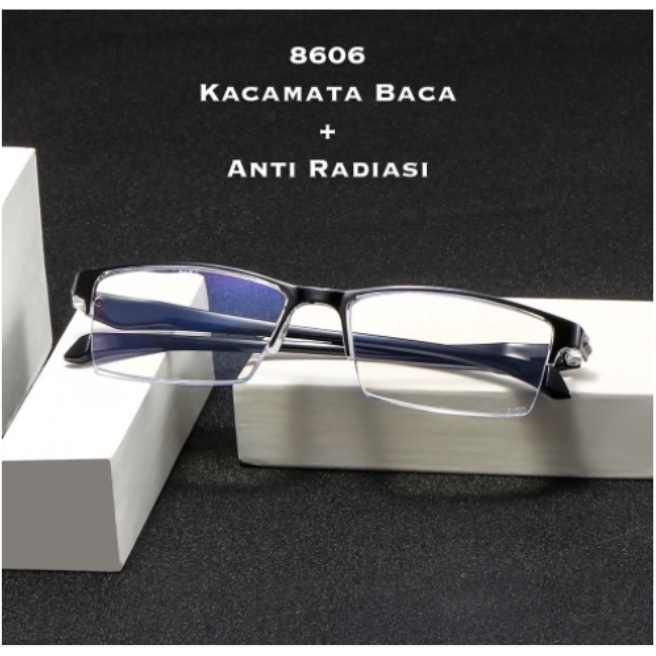 Kacamata Baca Lensa Plus Anti Radiasi +1.00 s/d + 4.00 Kacamata Pria Reading Glasses 8606 Anti Blue Light Lens