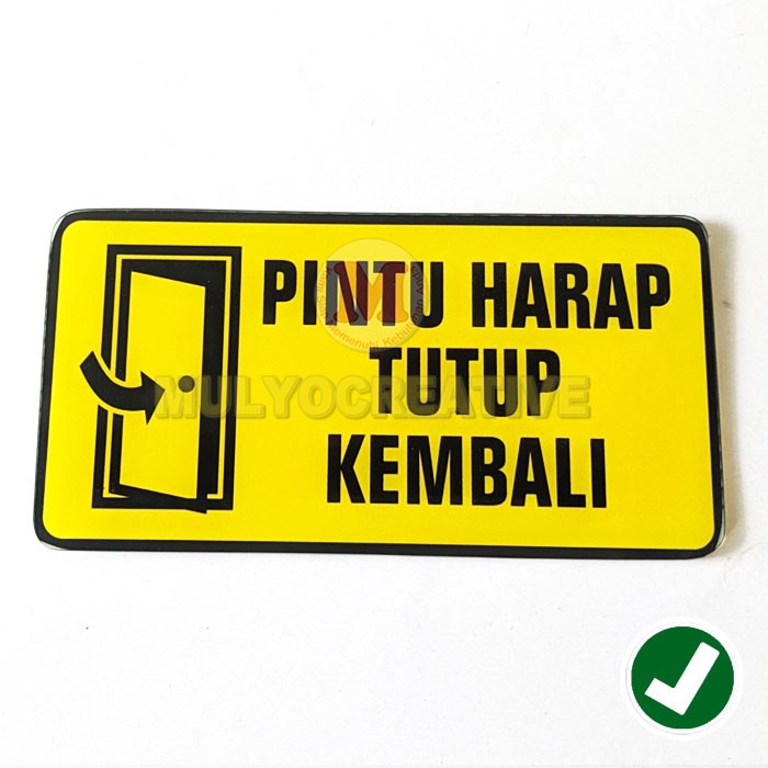 

Papan Sign - Papan Pintu Harap di Tutup Kembali Akrilik
