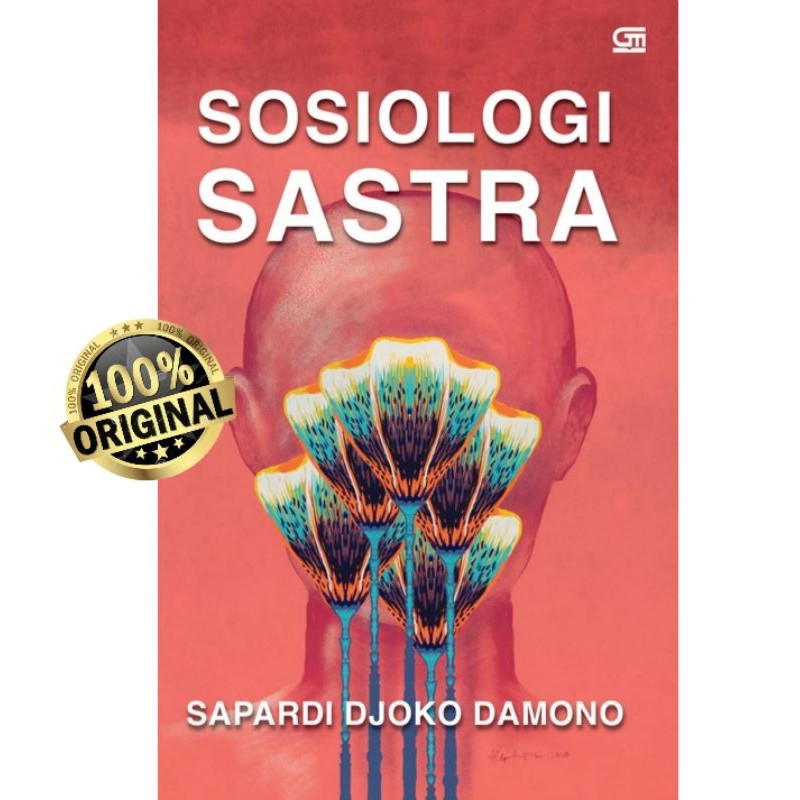 

SOSIOLOGI SASTRA ~ SAPARDI DJOKO DAMONO