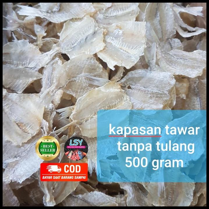 

Kapasan Tawar Tipis Tanpa Tulang 500Gr