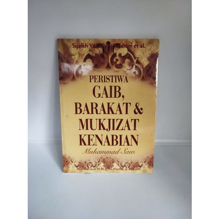 Peristiwa Gaib, Barakat, Mukjizat Kenabian Muhammad SAW Syaikh Yusuf an Nabhani