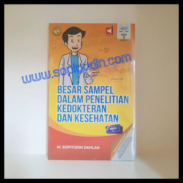 

TERBARUU!! Buku Sopiyudin Besar Sampel dalam Penelitian Kedokteran dan Kesehatan SALE