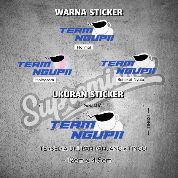 Stiker Team Ngupii / Sticker Team Ngopi / Stiker Team Cofee / Sticker Motor Tim Kopi Glossy Waterproof / Sticker Hologram Team Ngupii