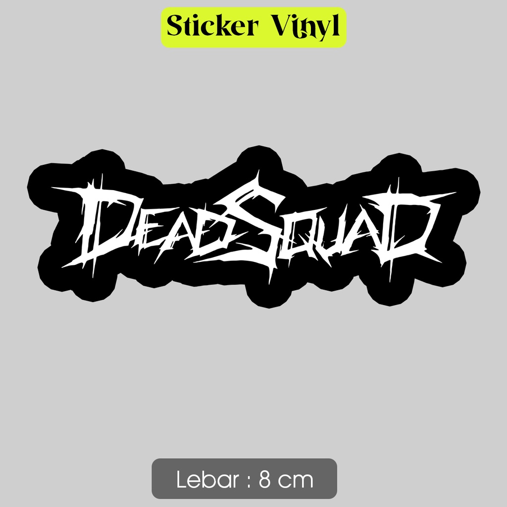 

Stiker DeadSquad Sticker Vinyl Musik Metal Satuan Bahan Anti Air