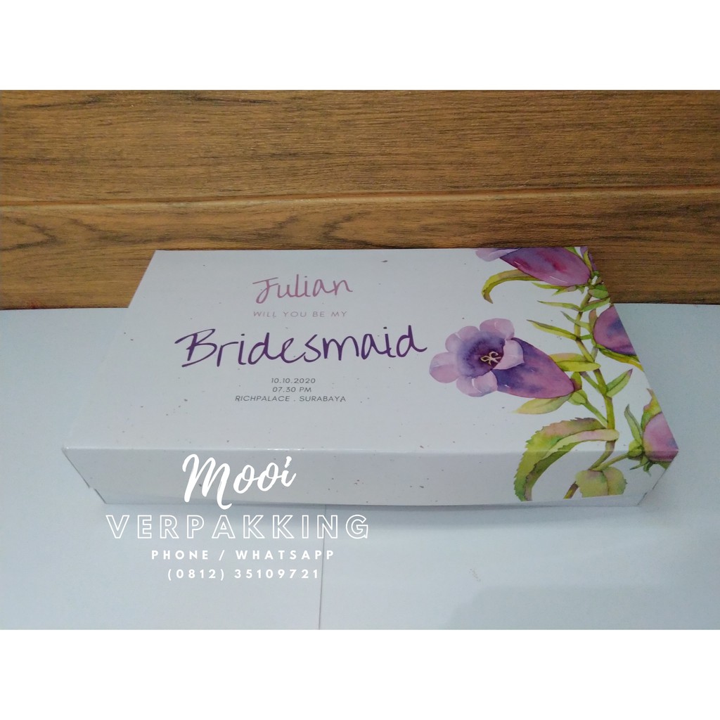 

BRIDESMAID BOX EXTRA LARGE BAHAN TEBAL GRATIS PRINT NAMA DAN DESIGN SUKA-SUKA MINIM ORDER 10PCS
