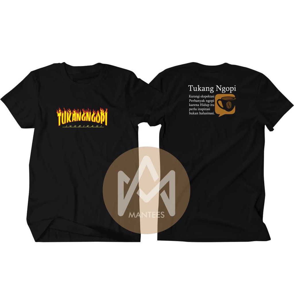 Tukang Ngopi - inspirasi -Kaos Tukang Ngopi - Kaos Ngopi - Kaos Kopi  "PREMIUM"
