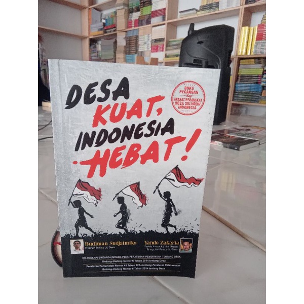 ( ORIGINAL ) BUKU PEMBERDAYAAN DESA / TENTANG DESA / SOSIAL BUDAYA / DESA KUAT INDONESIA HEBAT 
