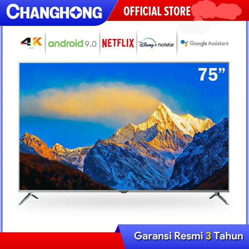 Changhong 75Inch 4K TV Android 9.0 Smart TV UHD  LED TV Palembang Tipe U75H9