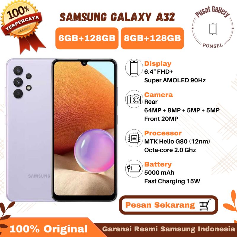 Samsung Galaxy A32 Ram 6+4 GB /128 GB & 8+4 GB /128 GB. Garansi Resmi Terpercaya Original 100%