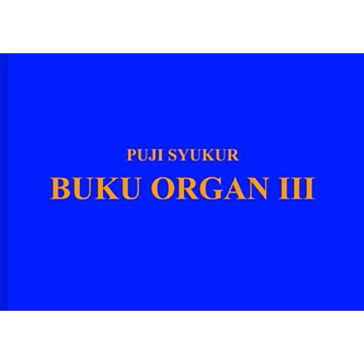Puji Syukur 3 - Buku Iringan Organ - Komisi Liturgi KWI