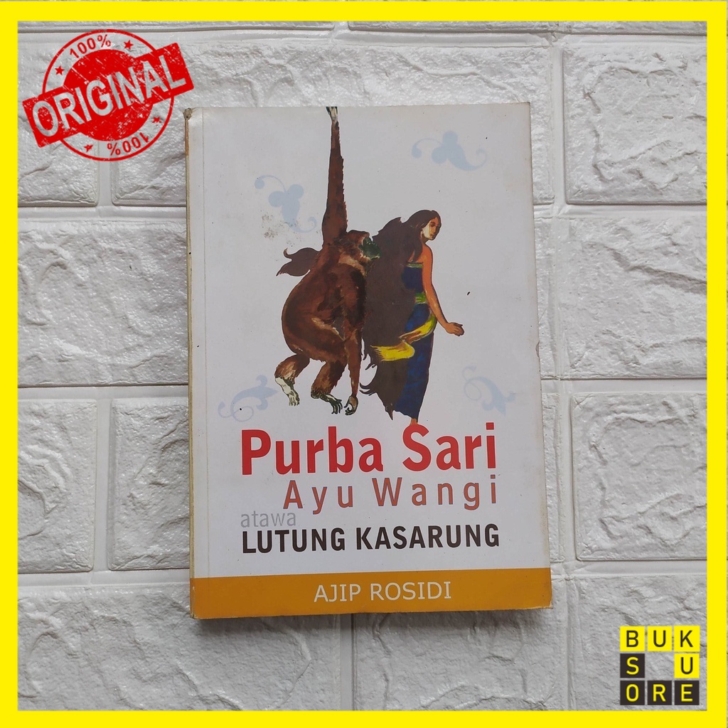 Purba Sari ayu Wangi atawa Lutung Kasarung by Ajip Rosidi - NUANSA - [BukuSore]