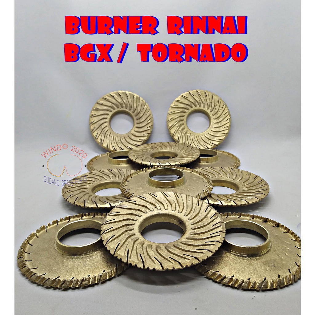 BURNER KOMPOR GAS RINNAI TORNADO | BARNER KUNINGAN RINAI BGX | Turbo 602 - 702 - 712 SUPER TEBAL