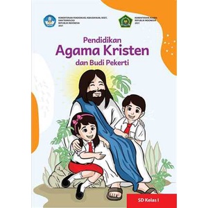 

Kurikulum Merdeka Buku SISWA Pendidikan Agama Kristen dan Budi Pekerti untuk SD Kelas I