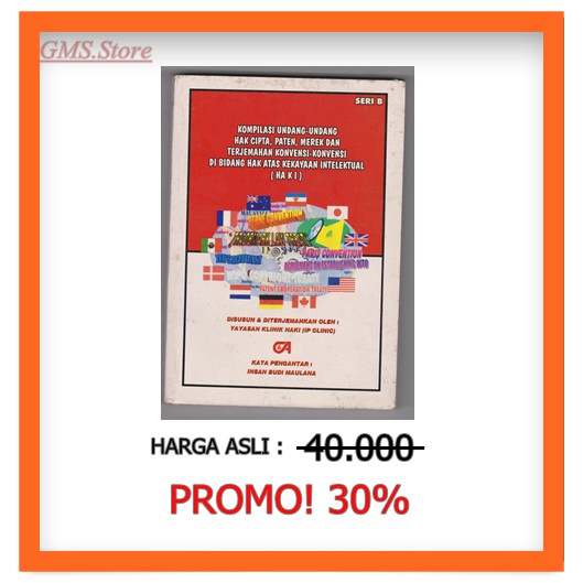 KOMPILASI UU, HAK CIPTA, PATEN, MEREK & TERJ. KONVENSI2... HAKI SERI B