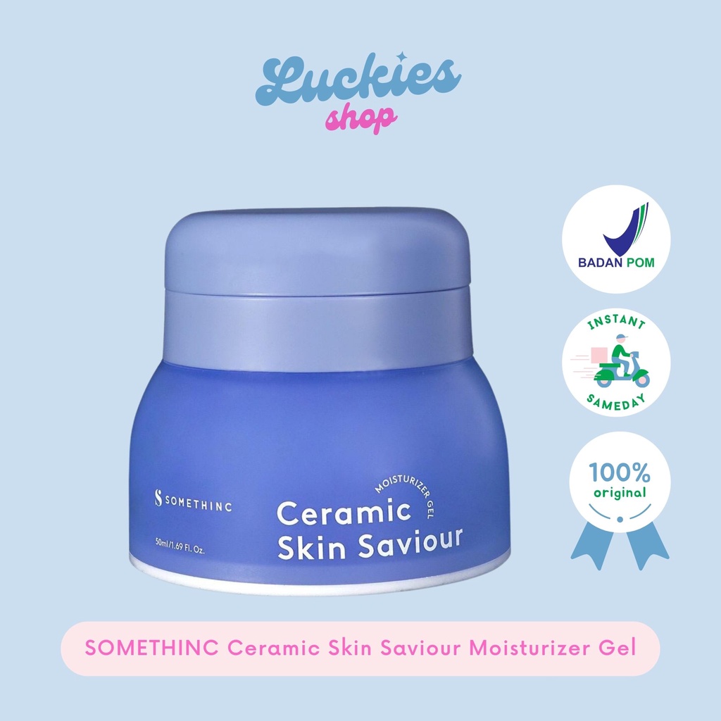 BPOM SOMETHINC Ceramic Skin Saviour Moisturizer Gel Krim Somethinc Pelembab Wajah Pencerah Wajah