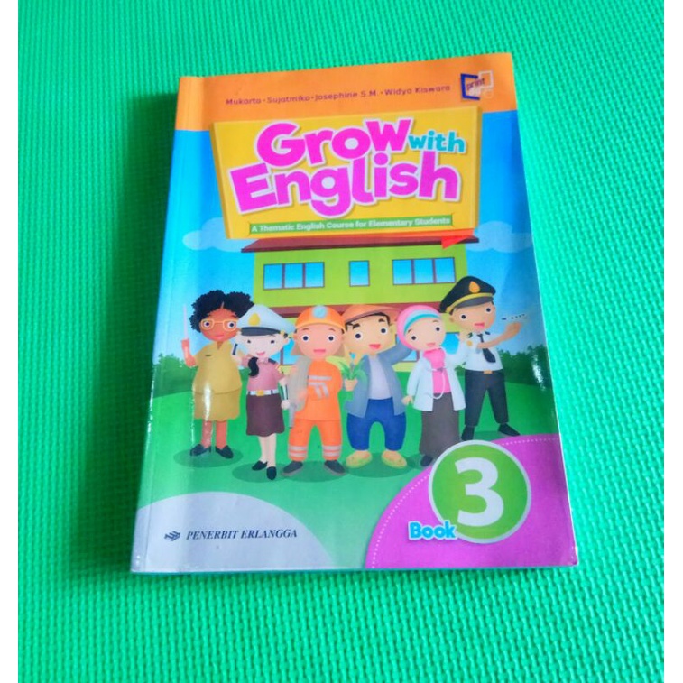 Grow With English kelas 3 SD Erlangga ( bekas )