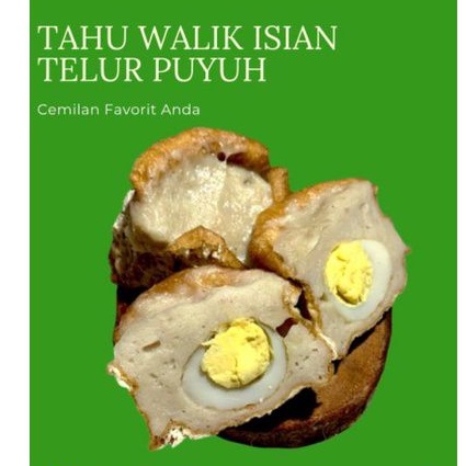 

Tahu Walik Isi Telur Puyuh