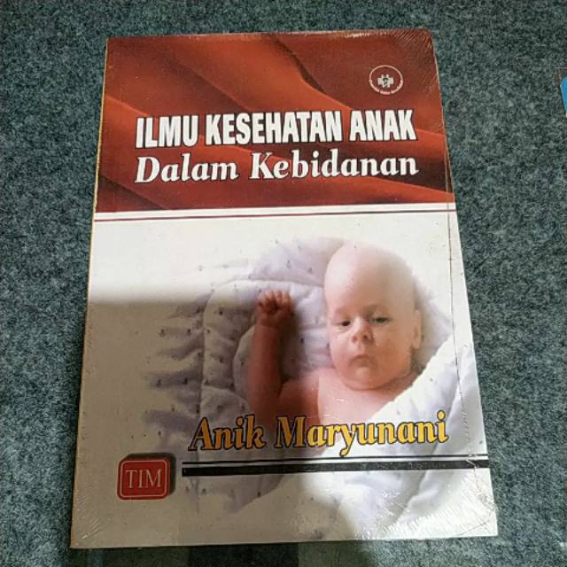 

BUKU ILMU KESEHATAN ANAK DALAM KEBIDANAN
