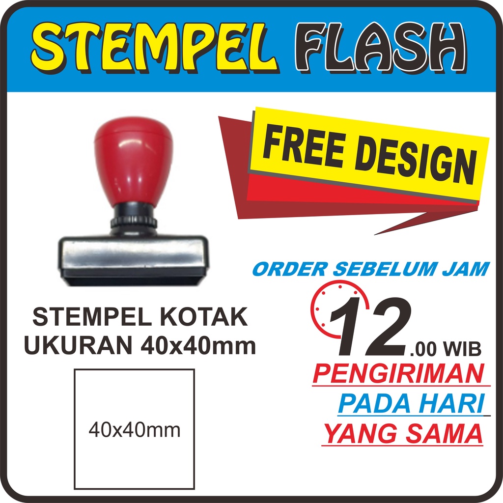 

Stempel Flash Kotak 40x40mm / Free Tinta