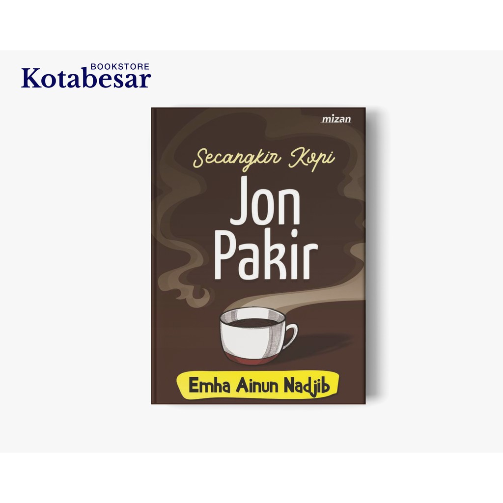 SECANGKIR KOPI JON PAKIR (REPUBLISH-3)