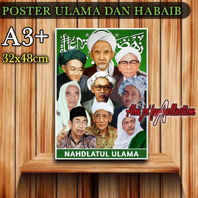 POSTER TOKOH NU/NAHDLATUL ULAMA|POSTER ULAMA DAN HABAIB NUSANTARA|POSTER HIASAN DINDING ISLAMI
