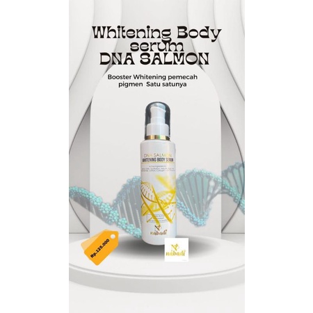 Nabadi Whitening Body Serum DNA SALMON Lotion
